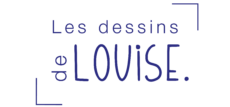 Les dessins de Louise